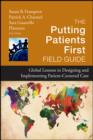 The Putting Patients First Field Guide : Global Lessons in Designing and Implementing Patient-Centered Care - eBook