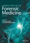 Current Practice in Forensic Medicine, Volume 2 - Book