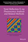 Total-Reflection X-Ray Fluorescence Analysis and Related Methods - Book