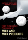 High Temperature Processing of Milk and Milk Products - Book