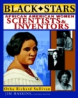 Black Stars : African American Women Scientists and Inventors - Book