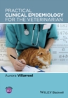 Practical Clinical Epidemiology for the Veterinarian - Book