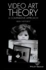 Video Art Theory : A Comparative Approach - eBook