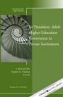 In Transition: Adult Higher Education Governance in Private Institutions : New Directions for Higher Education, Number 159 - Book