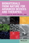 Biomaterials from Nature for Advanced Devices and Therapies - Book