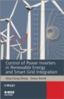 Control of Power Inverters in Renewable Energy and Smart Grid Integration - eBook