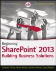 Beginning SharePoint 2013 : Building Business Solutions - Book