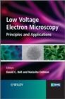 Low Voltage Electron Microscopy : Principles and Applications - eBook