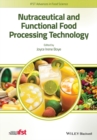 Nutraceutical and Functional Food Processing Technology - Book