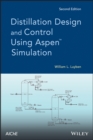 Distillation Design and Control Using Aspen Simulation - eBook