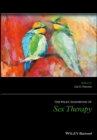 The Wiley Handbook of Sex Therapy - eBook
