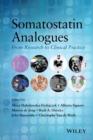 Somatostatin Analogues : From Research to Clinical Practice - Book