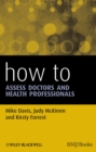 How to Assess Doctors and Health Professionals - eBook