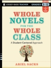 Whole Novels for the Whole Class : A Student-Centered Approach - Book