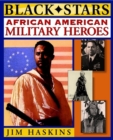 African American Military Heroes - Book