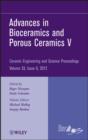 Advances in Bioceramics and Porous Ceramics V, Volume 33, Issue 6 - eBook