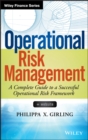 Operational Risk Management : A Complete Guide to a Successful Operational Risk Framework - Book