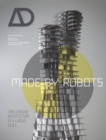 Made by Robots : Challenging Architecture at a Larger Scale - Book