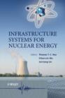 Infrastructure Systems for Nuclear Energy - eBook