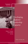 Developing Students' Leadership Capacity : New Directions for Student Services, Number 140 - Book