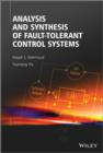 Analysis and Synthesis of Fault-Tolerant Control Systems - Book