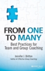 From One to Many : Best Practices for Team and Group Coaching - Book