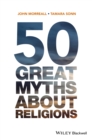 50 Great Myths About Religions - eBook