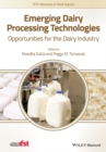 Emerging Dairy Processing Technologies : Opportunities for the Dairy Industry - Book