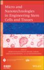Micro and Nanotechnologies in Engineering Stem Cells and Tissues - eBook