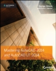 Mastering AutoCAD 2014 and AutoCAD LT 2014 : Autodesk Official Press - Book