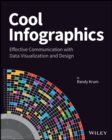 Cool Infographics : Effective Communication with Data Visualization and Design - Book