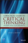 A Practical Guide to Critical Thinking : Deciding What to Do and Believe - Book