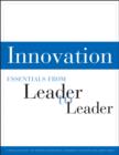Innovation : Essentials from Leader to Leader - eBook