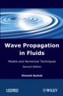 Wave Propagation in Fluids : Models and Numerical Techniques - eBook