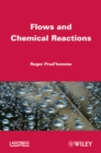 Flows and Chemical Reactions - eBook