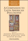 A Companion to Latin American Philosophy - Book