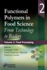 Functional Polymers in Food Science : From Technology to Biology, Volume 2: Food Processing - Book