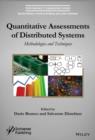 Quantitative Assessments of Distributed Systems : Methodologies and Techniques - Book