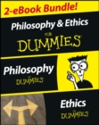 Philosophy & Ethics For Dummies 2 eBook Bundle: Philosophy For Dummies & Ethics For Dummies - eBook
