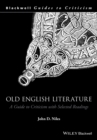 Old English Literature : A Guide to Criticism with Selected Readings - eBook