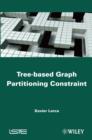 Tree-based Graph Partitioning Constraint - eBook