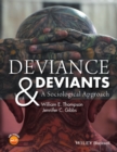 Deviance and Deviants : A Sociological Approach - Book