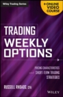 Trading Weekly Options : Pricing Characteristics and Short-Term Trading Strategies + Online Video Course - Book