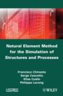 Natural Element Method for the Simulation of Structures and Processes - eBook