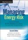Managing Energy Risk : An Integrated View on Power and Other Energy Markets - Book