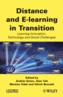 Distance and E-learning in Transition : Learning Innovation, Technology and Social Challenges - eBook