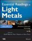 Essential Readings in Light Metals : Aluminum Reduction Technology - Book