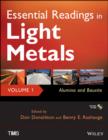 Essential Readings in Light Metals : Alumina and Bauxite - Book