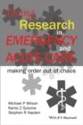 Doing Research in Emergency and Acute Care : Making Order Out of Chaos - Book