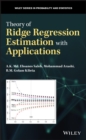 Theory of Ridge Regression Estimation with Applications - eBook